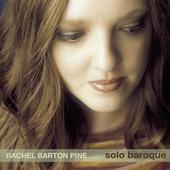 Album artwork for SOLO BAROQUE - Rachel Barton Pine