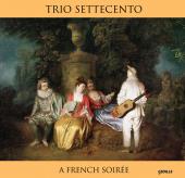 Album artwork for Trio Settecento: A French Soiree