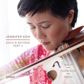 Album artwork for Bach & Beyond Part 3 / Jennifer Koh