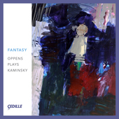 Album artwork for Fantasy: Oppens Plays Kaminsky