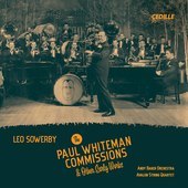 Album artwork for Sowerby: The Paul Whiteman Commissions & Other Ear