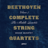 Album artwork for Beethoven: Complete String Quartets, Vol. 2 - The 