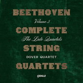 Album artwork for Beethoven: Complete String Quartets: Volume 3 The 