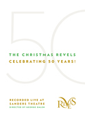 Album artwork for The Christmas Revels: Celebrating 50 Years!