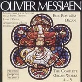 Album artwork for MESSIAEN: COMPLETE ORGAN WORKS, VOLS.  4 & 5