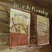 Album artwork for JAZZ AT THE PAWNSHOP (2 LP VINYL)