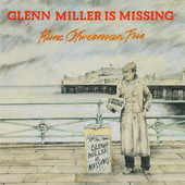 Album artwork for Rune Ofwerman - Glenn Miller Is Missing 