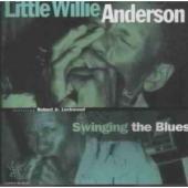 Album artwork for Little willie Anderson : SWINGING THE BLUES