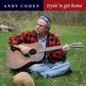 Album artwork for Andy Cohen Tryin' to get home