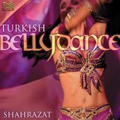 Album artwork for SHAHRAZAT: TURKISH BELLYDANCE