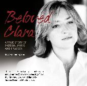 Album artwork for BELOVED CLARA - A TRUE STORY OF PASSION, MUSIC AND