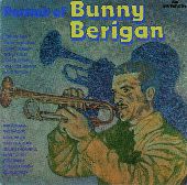 Album artwork for PORTRAIT OF BUNNY BERIGAN
