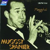 Album artwork for MUGGSY SPANIER: MUGGSHOT