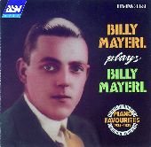 Album artwork for BILLY MAYERL PLAYS BILLY MAYERL