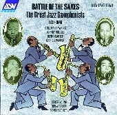 Album artwork for Battle Of The Saxes:  The Great Jazz Saxophonists 