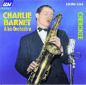 Album artwork for Charlie Barnett & His Orchestra:  Cherokee  (1939-