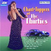 Album artwork for CHART TOPPERS OF THE THIRTIES