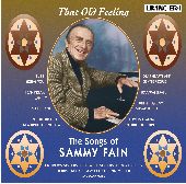 Album artwork for THAT OLD FEELING: THE SONGS OF SAMMY FAIN