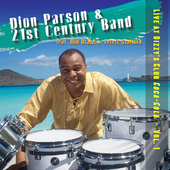 Album artwork for Dion Parson & The 21st Century Band - Live At Dizz