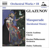 Album artwork for Glazunov: Orchestral Works, Volume 18 - Masquerade