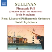 Album artwork for SULLIVAN: PINEAPPLE POLL (BALLET) / IRISH SYMPHONY