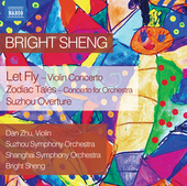 Album artwork for Bright Sheng: Let Fly - Zodiac Tales - Suzhou Over