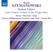 Album artwork for Szymanowski: Stabat Mater, Veni Creator