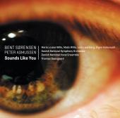Album artwork for Bent Sørensen: Sounds Like You (Live)