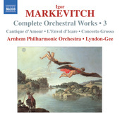 Album artwork for Igor Markevitch: Complete Orchestral Works Vol. 3