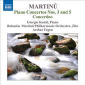 Album artwork for Martinu: Piano Concertos Nos. 3 and 5 / Concertino