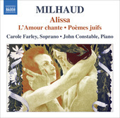 Album artwork for Milhaud: Alissa' L'Amour chante, Poemes juifs
