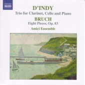 Album artwork for D'Indy & Bruch : Clarinet Trios / Amici Ensemble