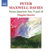 Album artwork for Peter Maxwell Davies: Naxos Quartets 9-10