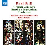Album artwork for RESPIGHI: CHURCH WINDOWS / BRAZILIAN IMPRESSIONS /