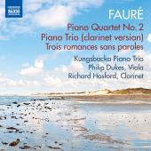 Album artwork for Faure: Piano Quartet No. 2, Trio