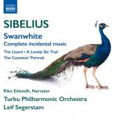 Album artwork for Sibelius: Swanwhite, JS 189, The Lizard, Op. 8, Th