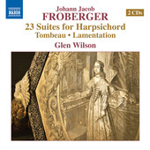 Album artwork for Froberger: 23 Suites for Harpsichord, Tombeau & La