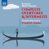Album artwork for Wolf-Ferrari: Complete Overtures and Intermezzi