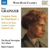 Album artwork for Grainger: Complete Music for Wind Band, Vol. 1