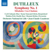 Album artwork for Dutilleux: Symphony No. 1, Métaboles & Les citati