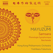 Album artwork for Mayuzumi: Samsara, Phonologie symphonique & Baccha