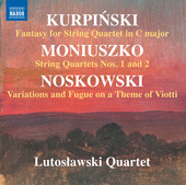 Album artwork for Kurpinski, Moniuszko & Noskowski: String Quartets