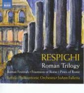Album artwork for Respighi: Roman Trilogy