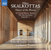 Album artwork for Skalkottas: 36 Greek Dances, Series 1 - The Sea (e