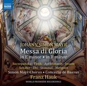Album artwork for Mayr: Messa di Gloria in E Minor - Messa di Gloria