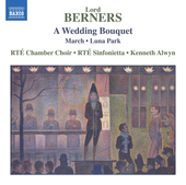 Album artwork for Berners: A Wedding Bouquet - Luna Park - March