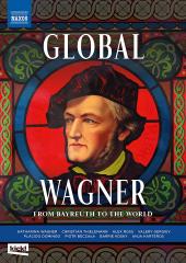 Album artwork for Global Wagner - From Bayreuth to the World