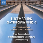 Album artwork for Luxembourg Contemporary Music, Vol. 3