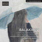 Album artwork for Balakirev: Complete Piano Works, Vol. 3 – Mazurk