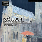 Album artwork for Koželuch: Complete Keyboard Sonatas, Vol. 12